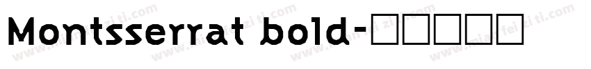 Montsserrat bold字体转换
